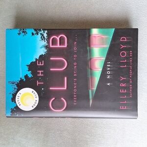 The Club: A Novel by Lloyd, Ellery [Hardcover] (Reese’s Book) New